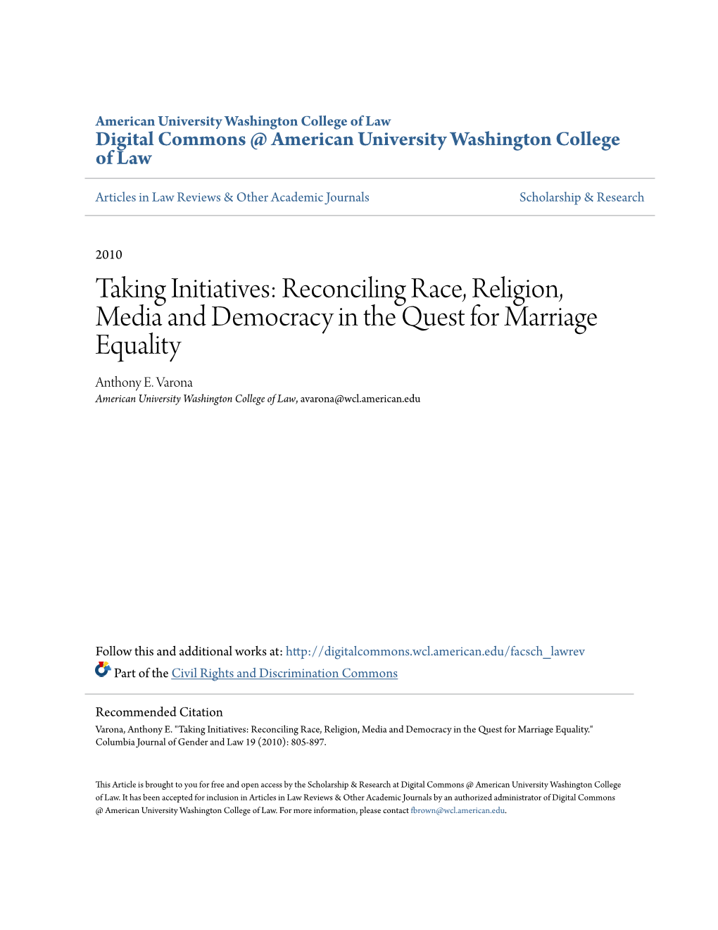 Reconciling Race, Religion, Media and Democracy in the Quest for Marriage Equality Anthony E