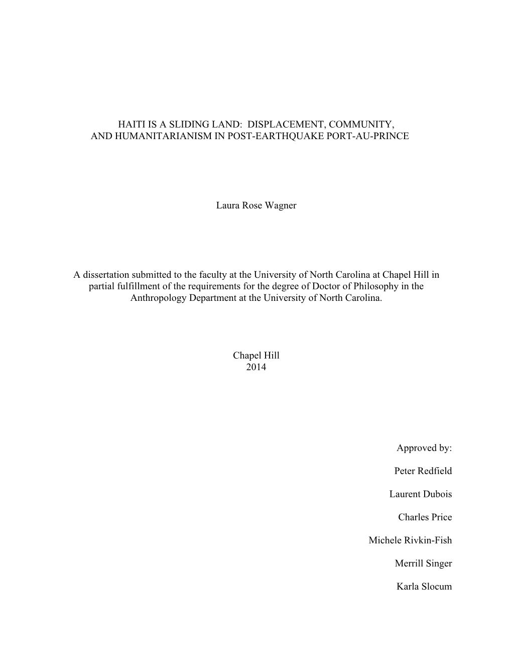 Haiti Is a Sliding Land: Displacement, Community, and Humanitarianism in Post-Earthquake Port-Au-Prince