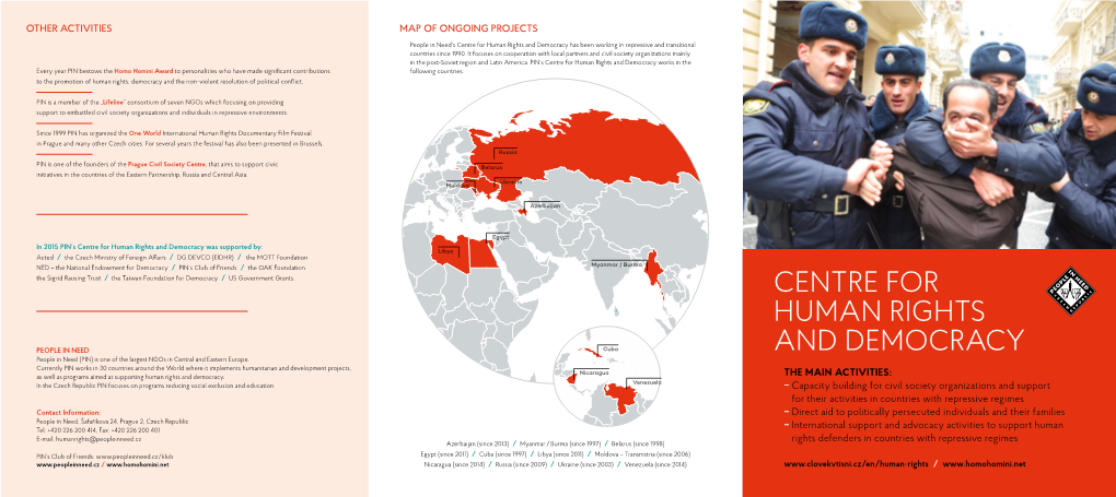 Centre for Human Rights and Democracy Has Been Working in Repressive and Transitional Countries Since 1990