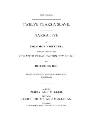 Twelve Years a Slave. Narrative