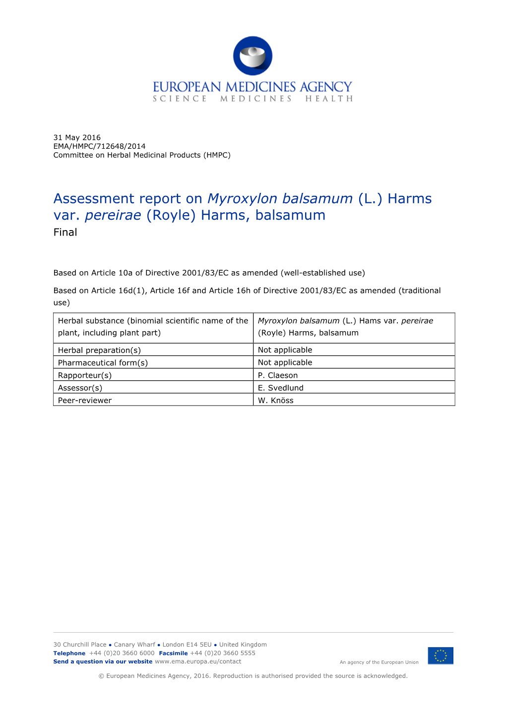 Assessment Report on Myroxylon Balsamum (L.) Harms Var. Pereirae (Royle) Harms, Balsamum Final