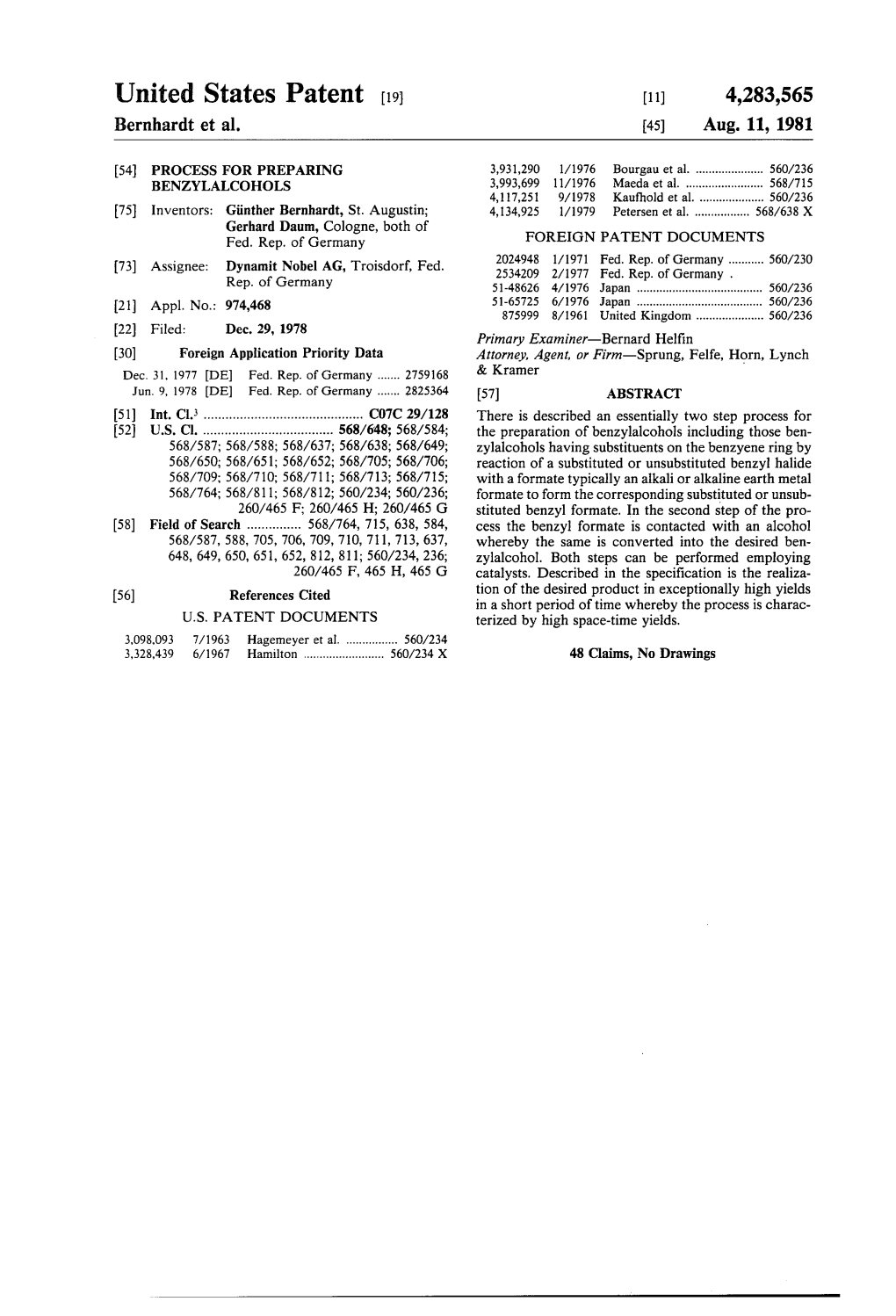 United States Patent (19) 11) 4,283,565 Bernhardt Et Al