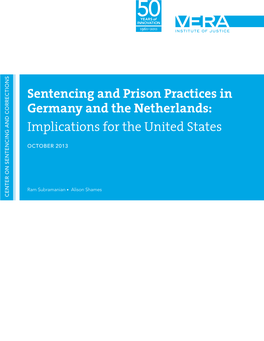 Sentencing and Prison Practices in Germany and the Netherlands: Implications for the United States