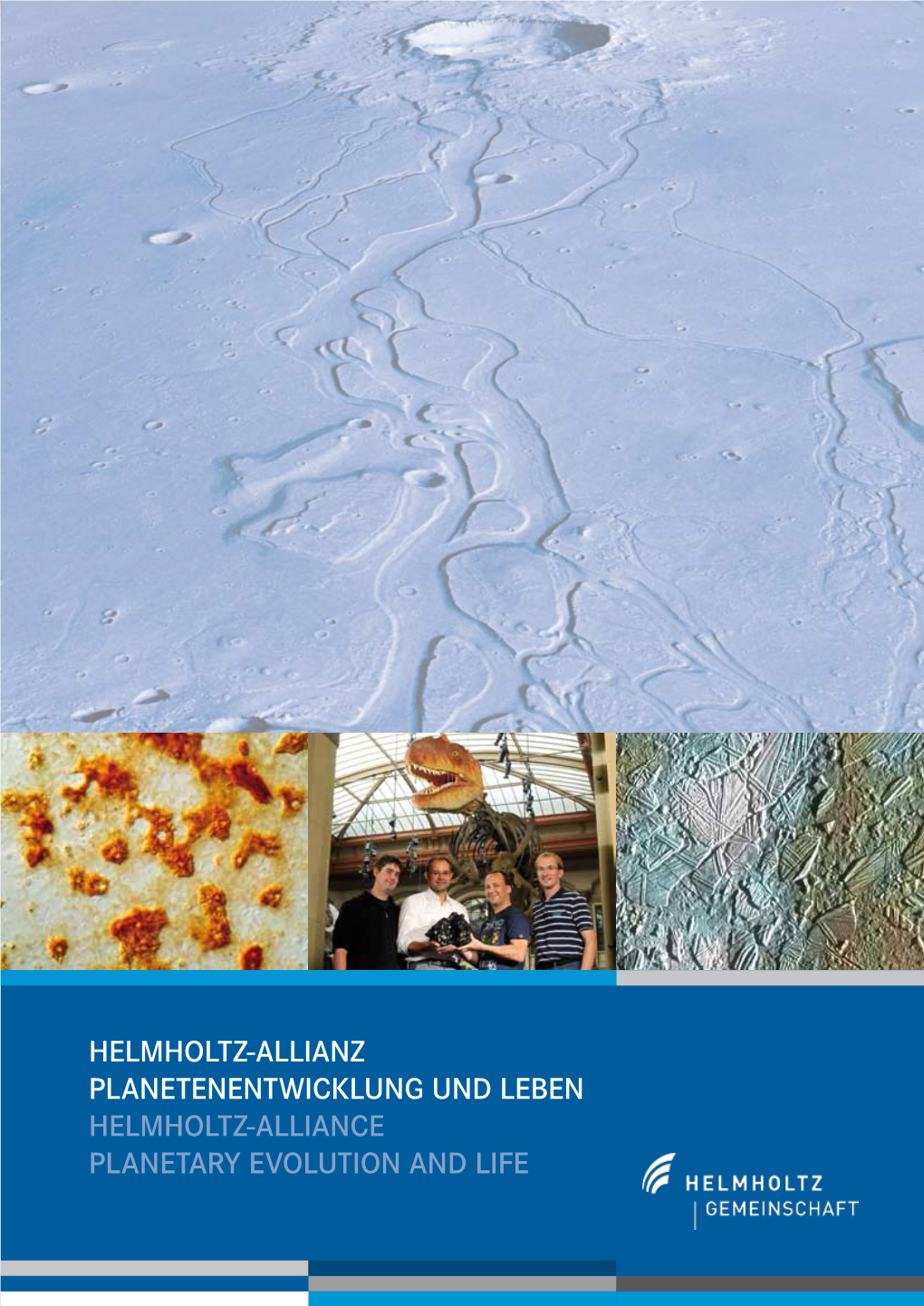 Helmholtz-Allianz Planetenentwicklung Und Leben Helmholtz-Alliance Planetary Evolution and Life Inhaltsverzeichnis Content