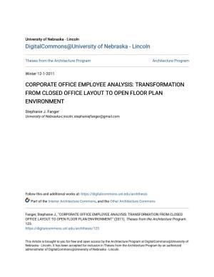 Corporate Office Employee Analysis: Transformation from Closed Office Layout to Open Floor Plan Environment