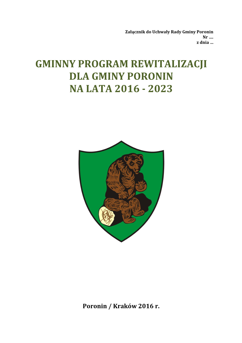 Gminny Program Rewitalizacji Dla Gminy Poronin Na Lata 2016 - 2023