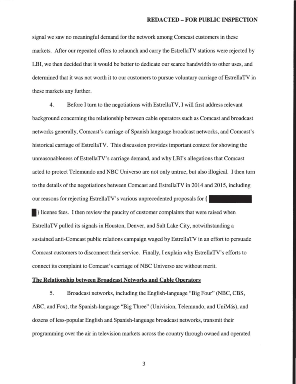 REDACTED - for PUBLIC INSPECTION Signal We Saw No Meaningful Demand for the Network Among Comcast Customers in These Markets