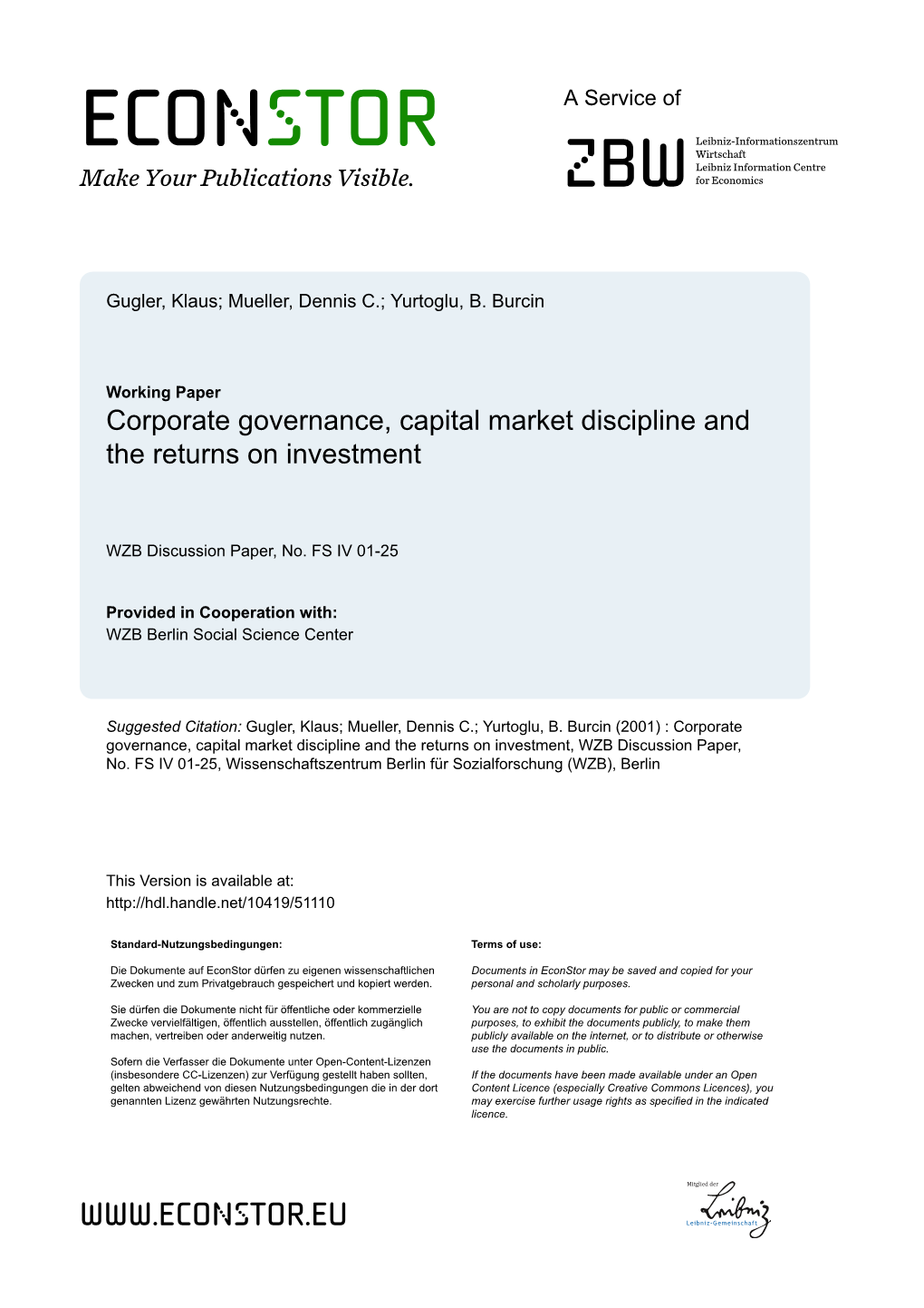 Corporate Governance, Capital Market Discipline and the Returns on Investment