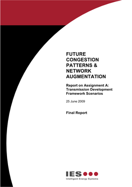 Future Congestion Patterns & Network Augmentation