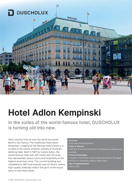 Hotel Adlon Kempinski in the Suites of the World-Famous Hotel, DUSCHOLUX Is Turning Old Into New