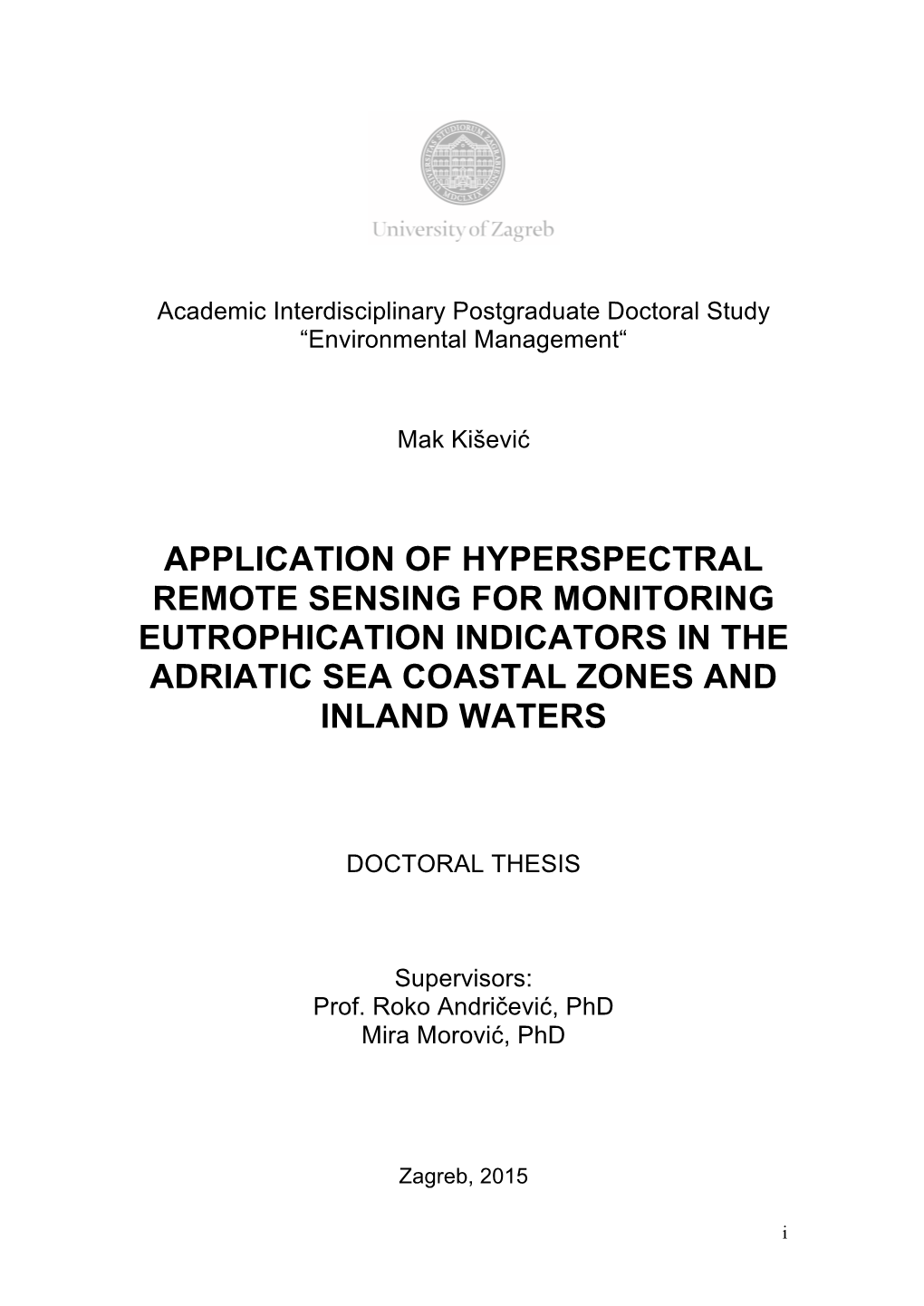 Application of Hyperspectral Remote Sensing for Monitoring Eutrophication Indicators in the Adriatic Sea Coastal Zones and Inland Waters