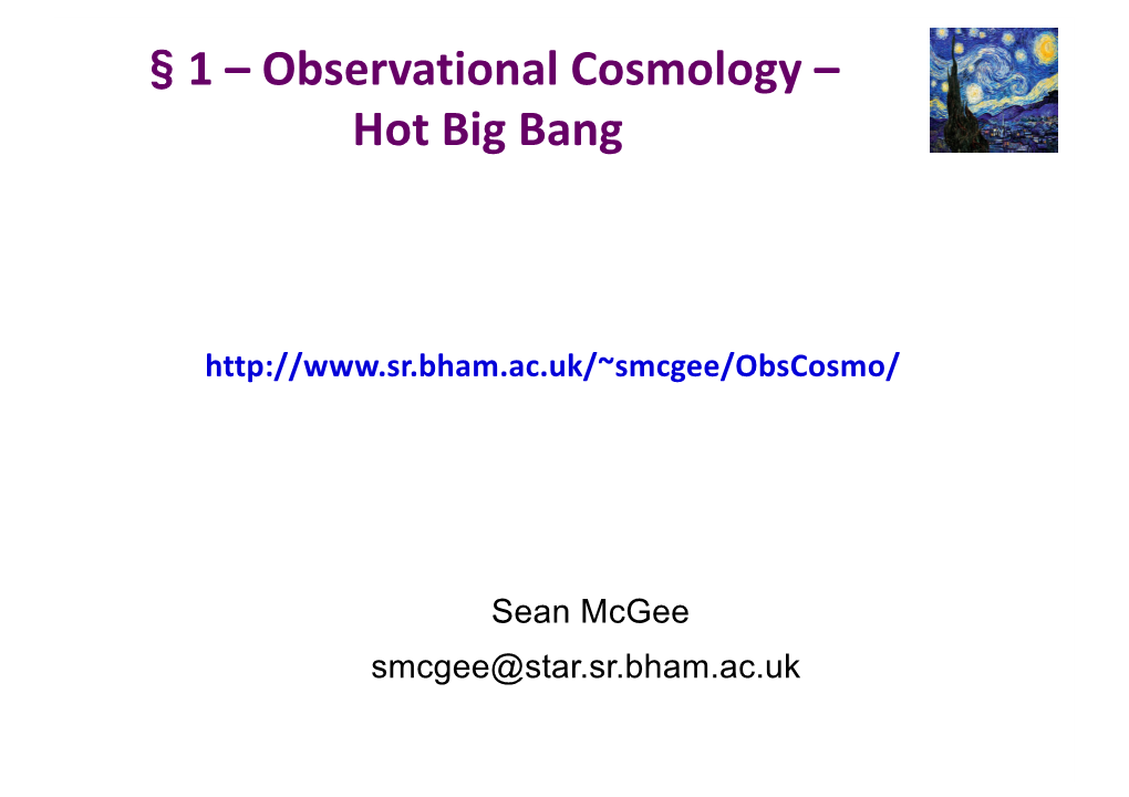 §1 – Observational Cosmology – Hot Big Bang