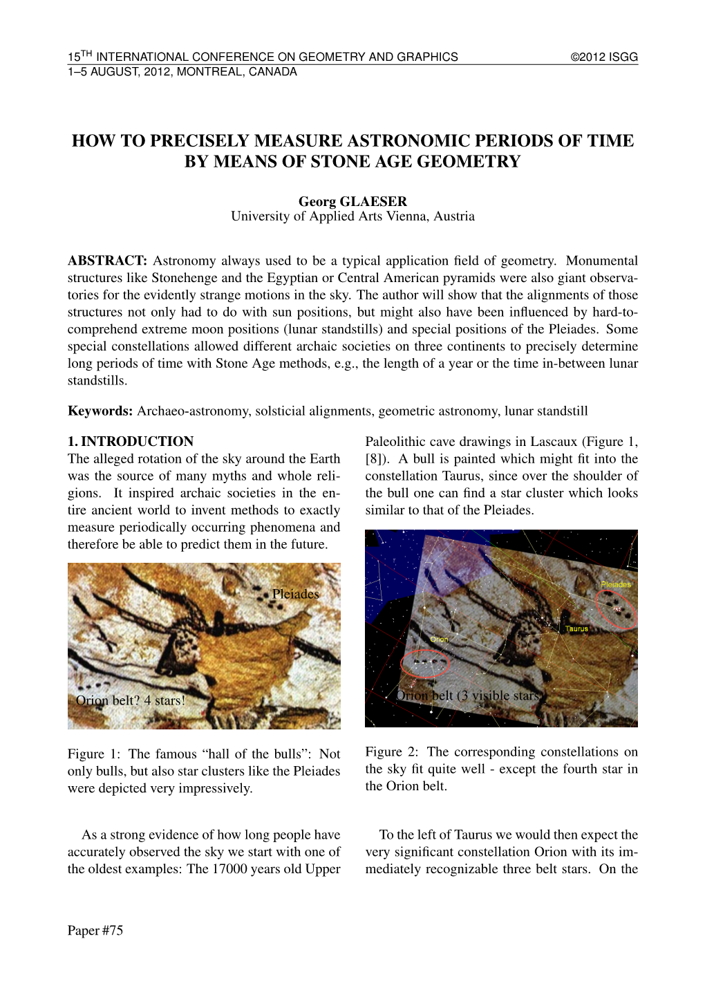 How to Precisely Measure Astronomic Periods of Time by Means of Stone Age Geometry