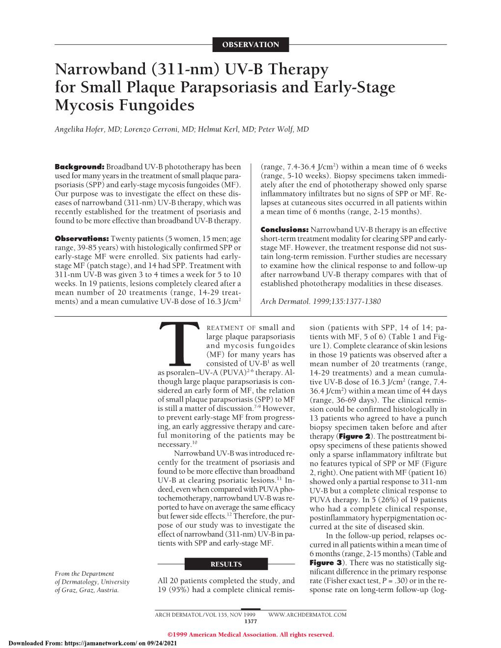 UV-B Therapy for Small Plaque Parapsoriasis and Early-Stage Mycosis Fungoides