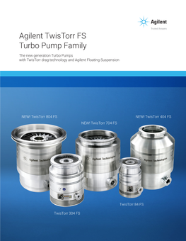 Agilent Twistorr FS Turbo Pump Family