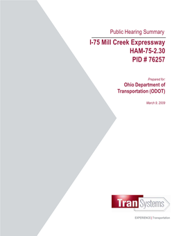 Public Hearing Summary I-75 Mill Creek Expressway HAM-75-2.30 PID # 76257