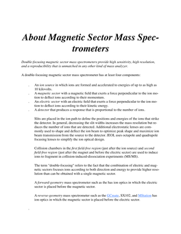 About Magnetic Sector Mass Spec- Trometers