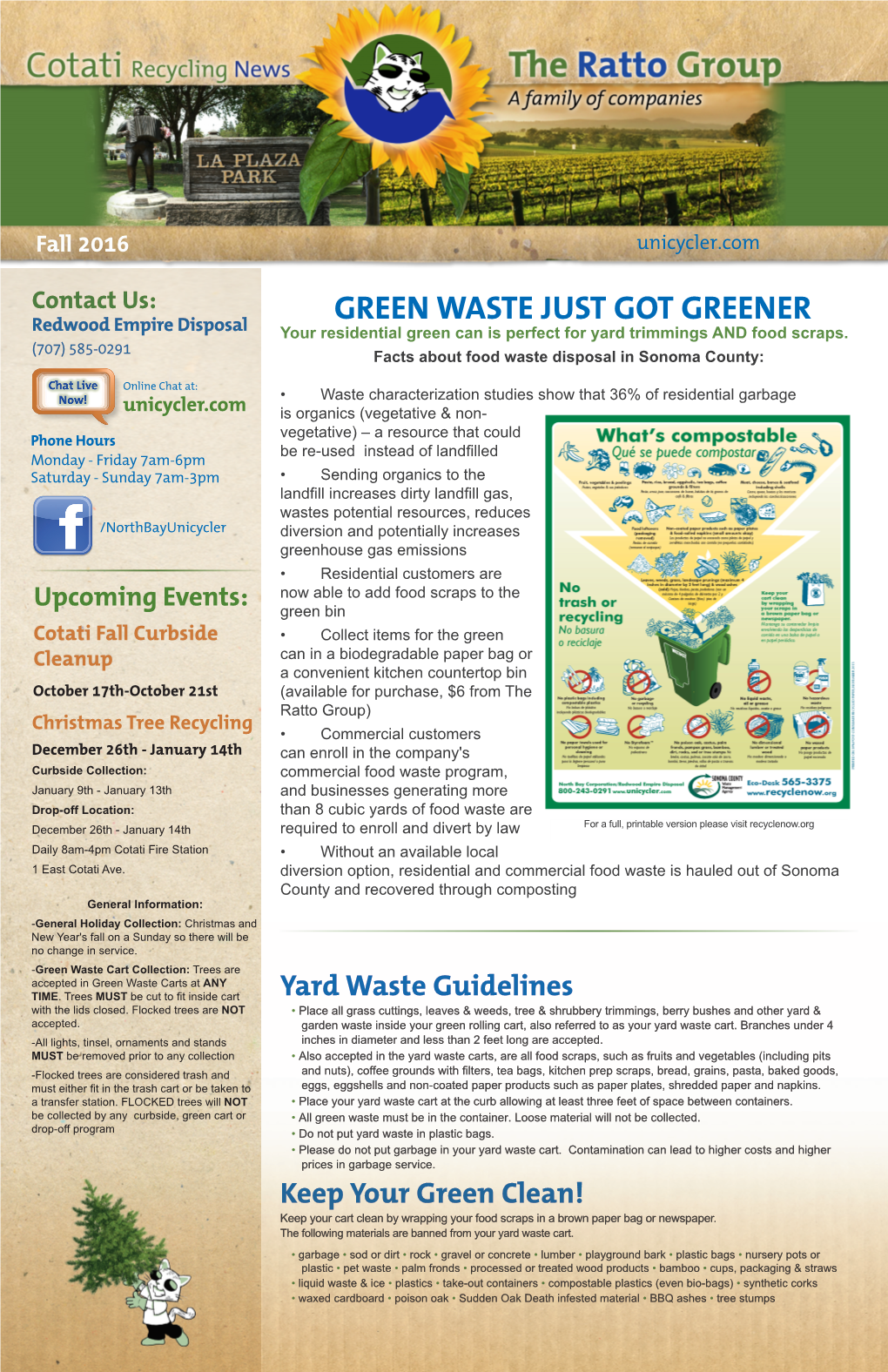 GREEN WASTE JUST GOT GREENER Redwood Empire Disposal Your Residential Green Can Is Perfect for Yard Trimmings and Food Scraps