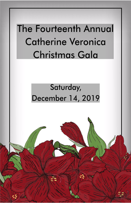 The Fourteenth Annual Catherine Veronica Christmas Gala