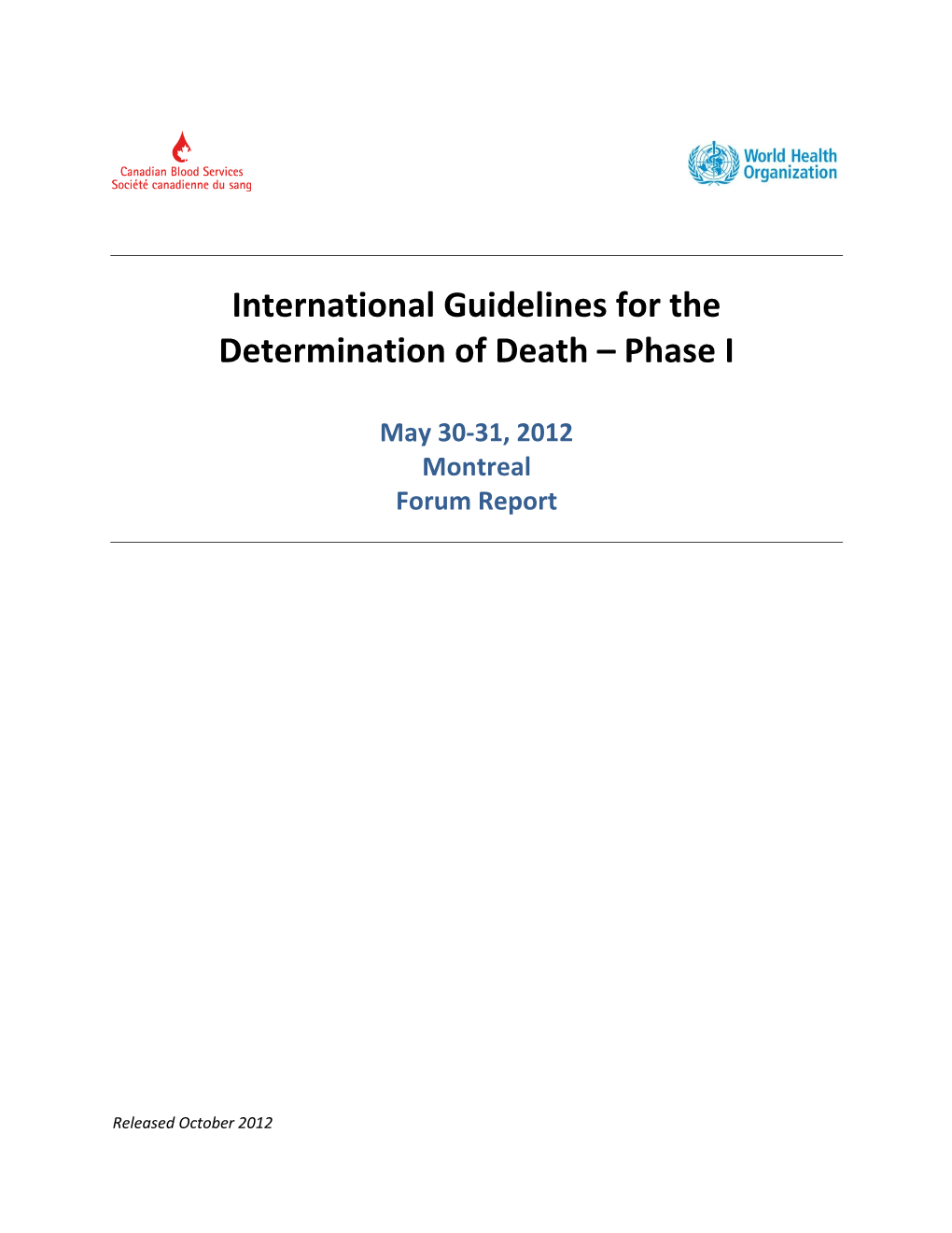 International Guidelines for the Determination of Death – Phase I