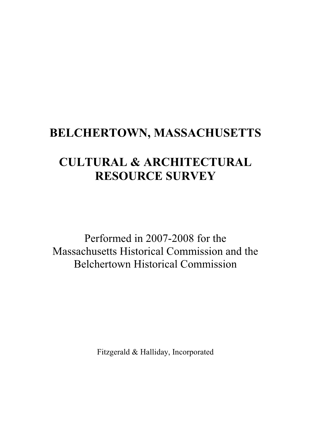 Belchertown, Massachusetts Cultural & Architectural Resource Survey