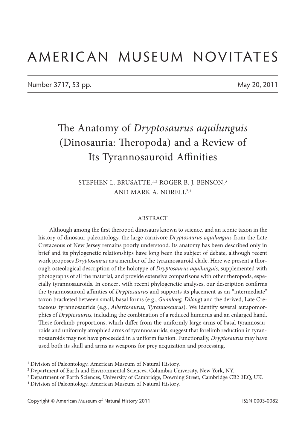 The Anatomy of Dryptosaurus Aquilunguis (Dinosauria: Theropoda) and a Review of Its Tyrannosauroid Affinities