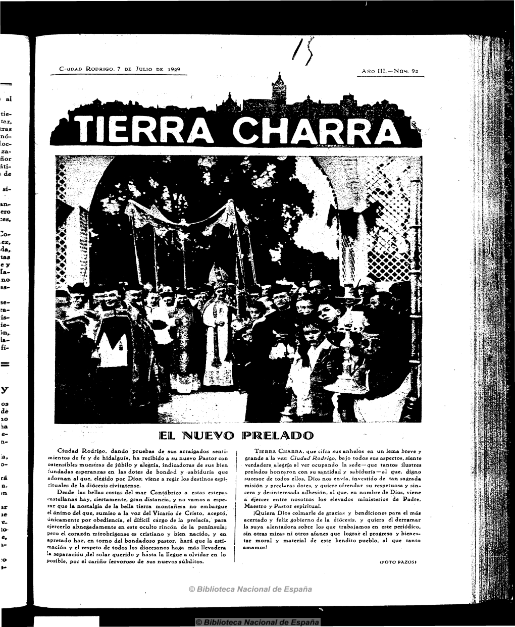 Ciudad Rodrigo, Dando Pruebas De Sus Arraigados Senti­ TIERRA CHARRA, Que Cifra Sus Anhelos En Un Lema Breve Y Mientos De Fe Y De Hidalguía