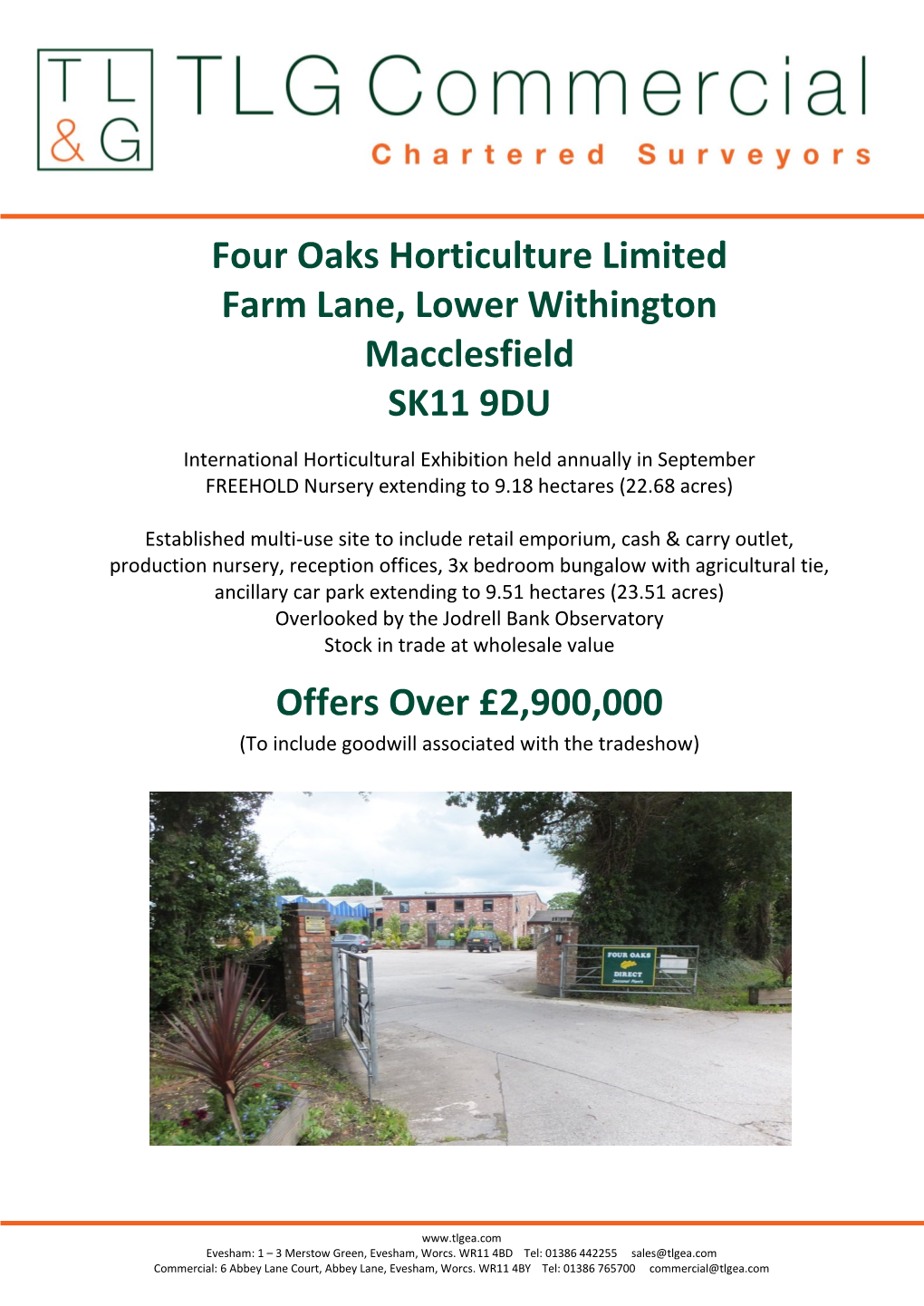 Four Oaks Horticulture Limited Farm Lane, Lower Withington Macclesfield SK11 9DU
