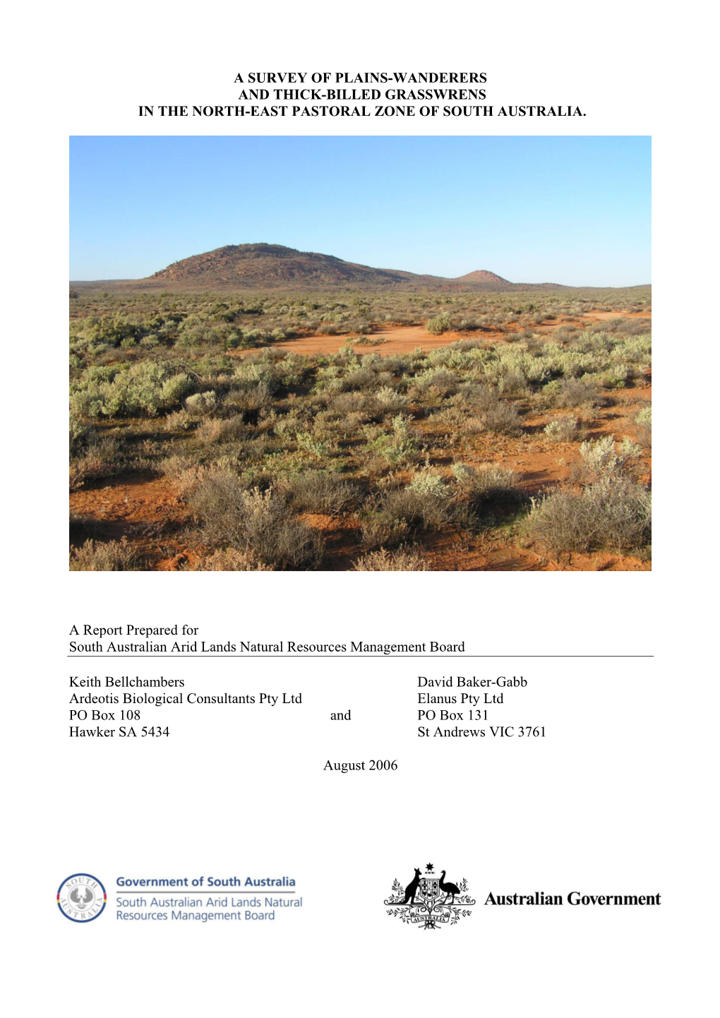 Survey of Plains Wanderers and Thick-Billed Grasswrens in the North-East Pastoral Zone of South