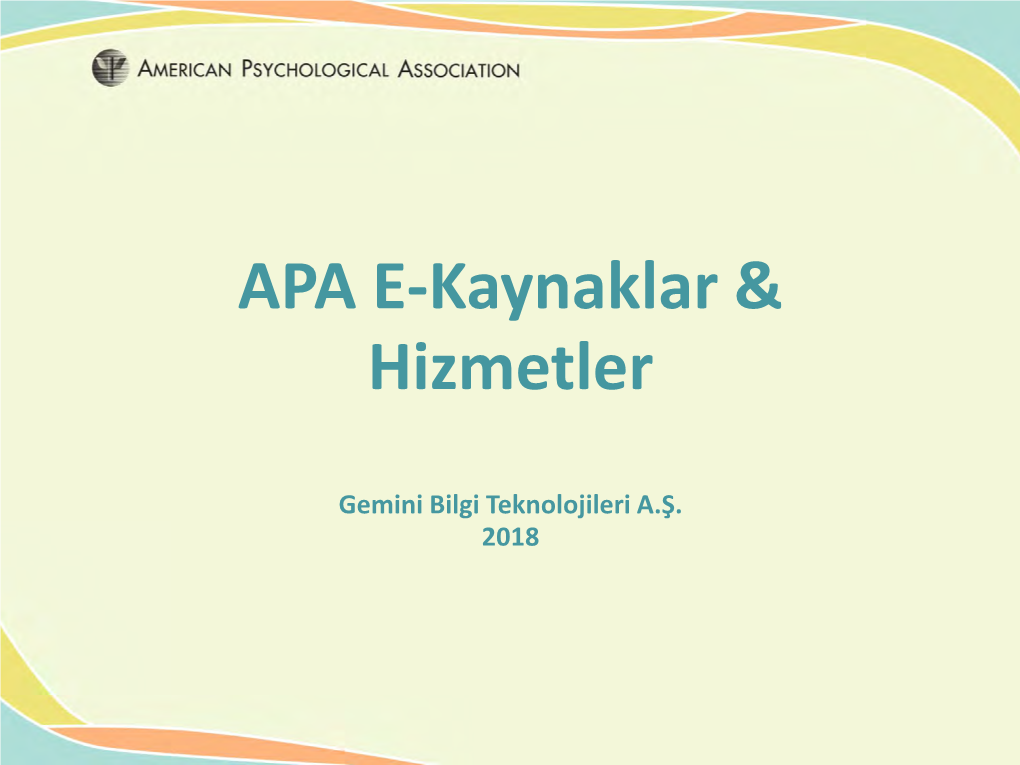 APA E-Kaynaklar & Hizmetler Listesi