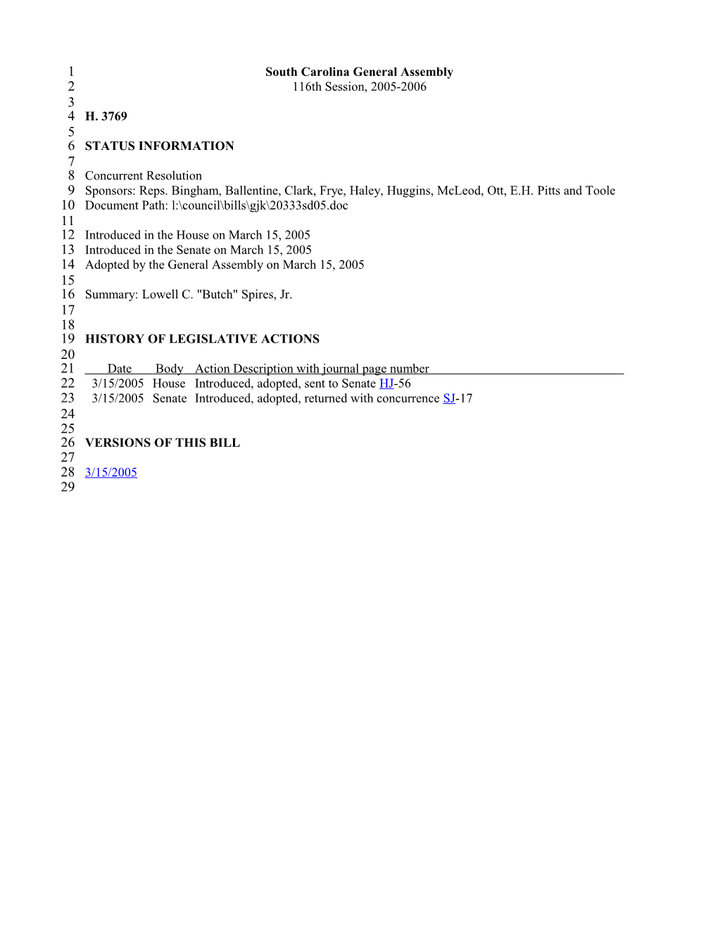 2005-2006 Bill 3769: Lowell C. Butch Spires, Jr. - South Carolina Legislature Online