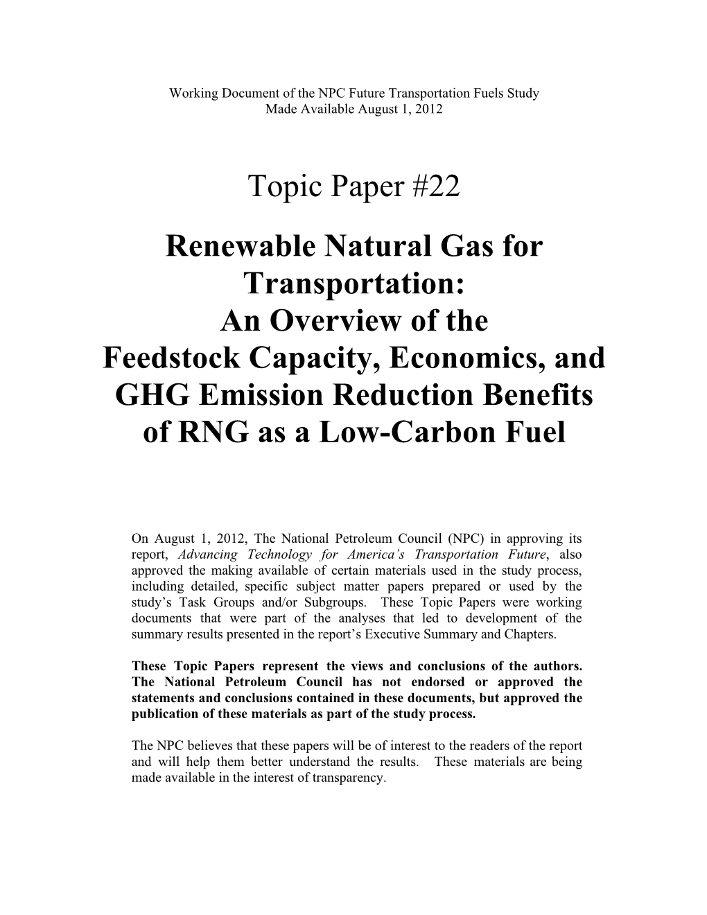 Renewable Natural Gas for Transportation: an Overview of the Feedstock Capacity, Economics, and GHG Emission Reduction Benefits of RNG As a Low-Carbon Fuel