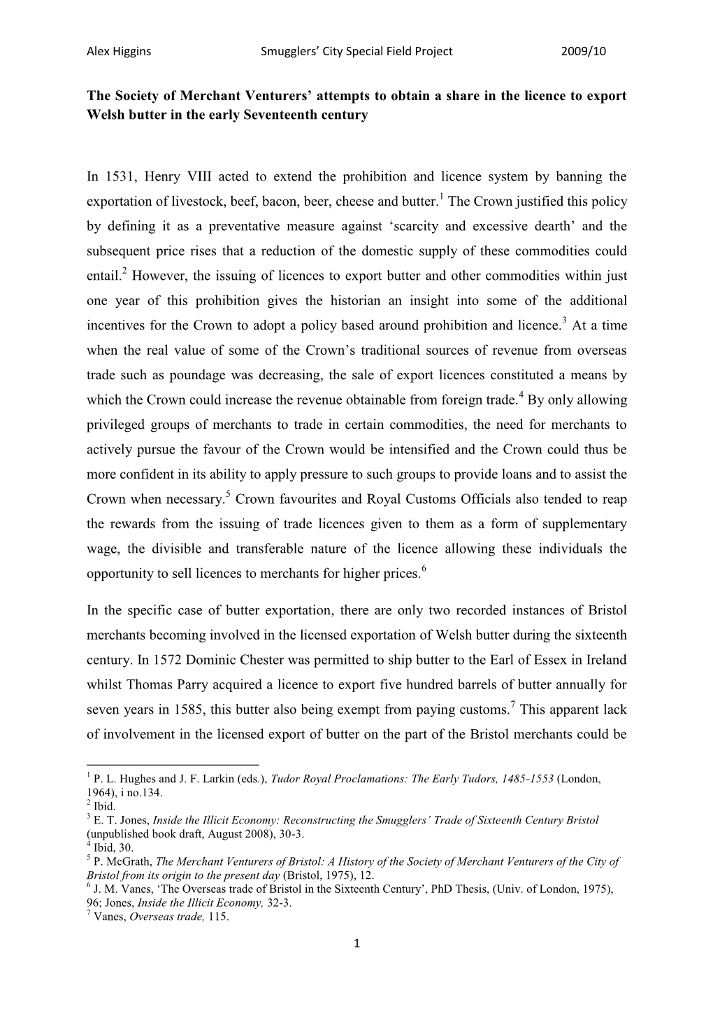 The Society of Merchant Venturers’ Attempts to Obtain a Share in the Licence to Export Welsh Butter in the Early Seventeenth Century