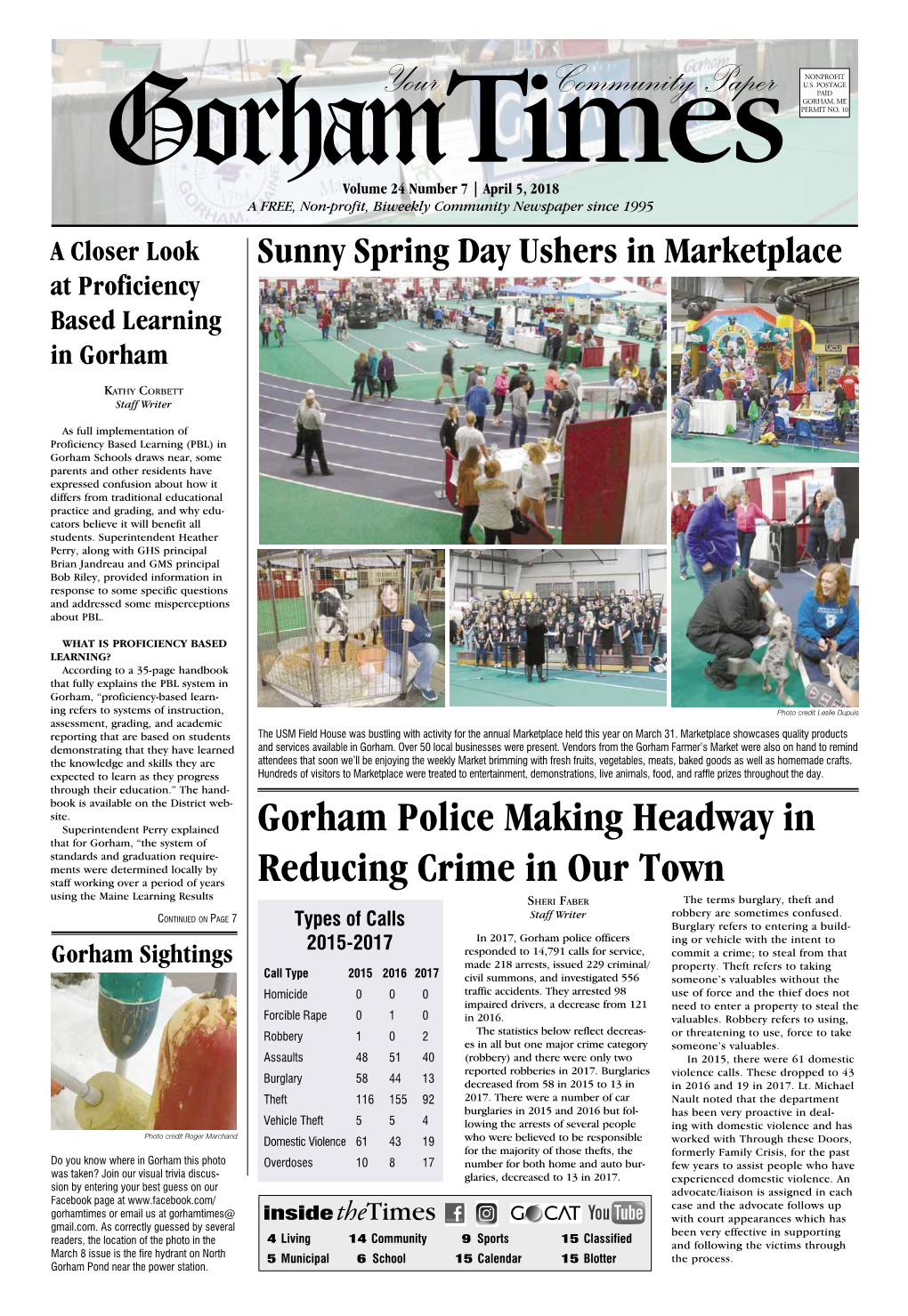 April 5, 2018 a FREE, Non-Profit, Biweekly Community Newspaper Since 1995 a Closer Look Sunny Spring Day Ushers in Marketplace at Proficiency Based Learning in Gorham