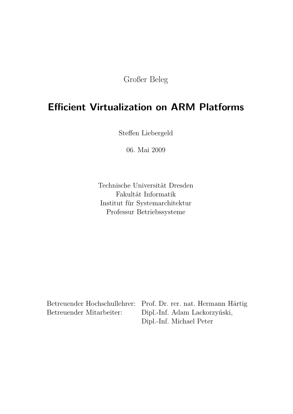 Efficient Virtualization on ARM Platforms