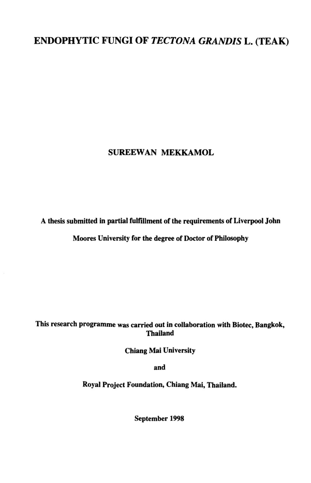 Endophytic Fungi of Tectona Grandis L. (Teak)