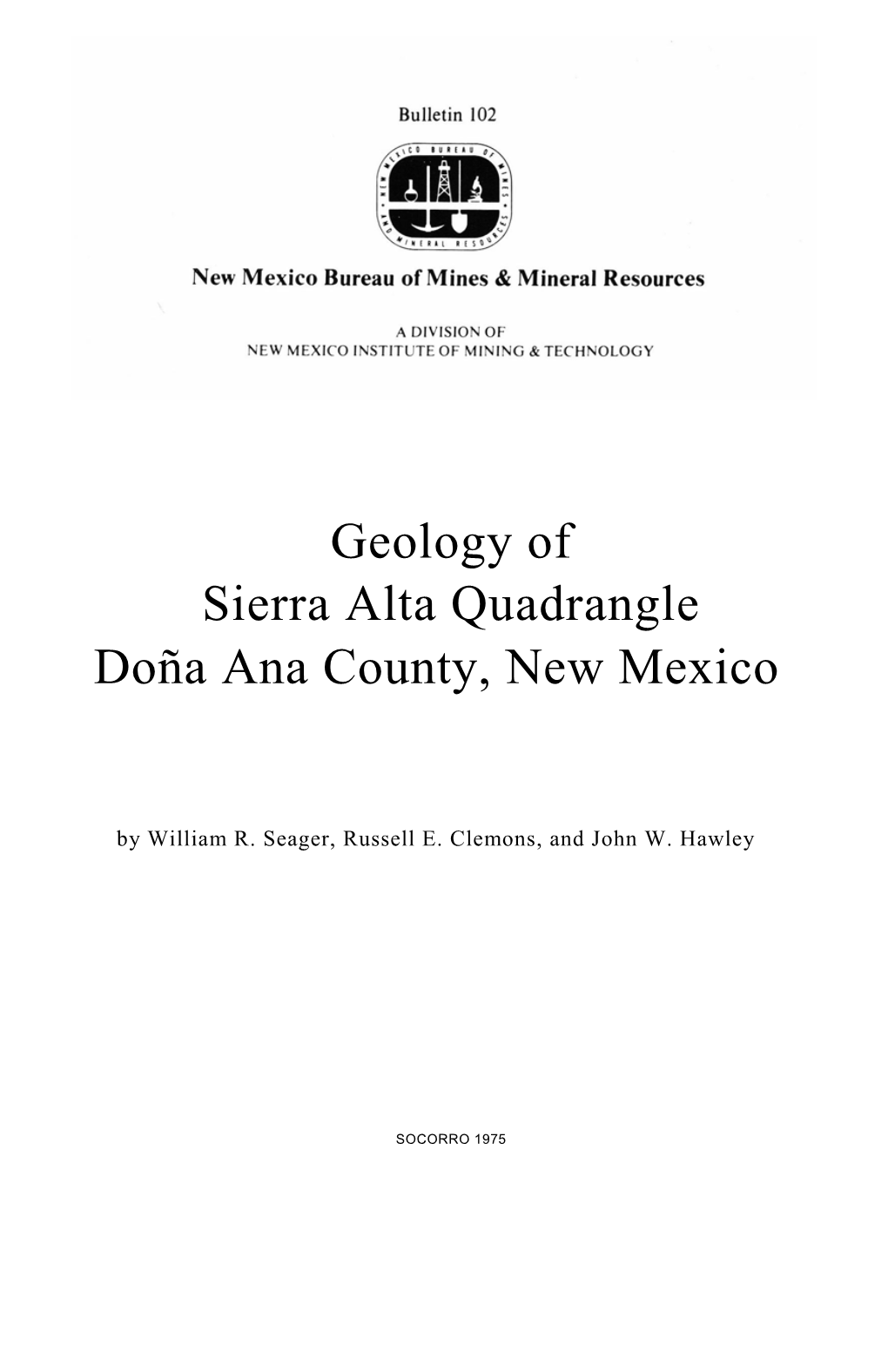 Geology of Sierra Alta Quadrangle, Dona Ana County, New Mexico