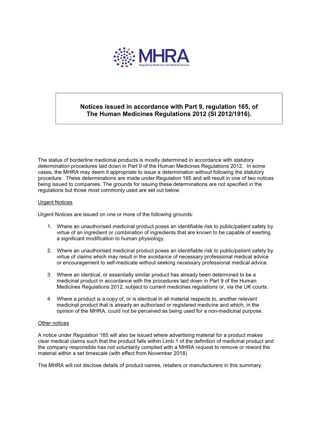 Notices Issued in Accordance with Part 9, Regulation 165, of the Human Medicines Regulations 2012 (SI 2012/1916)