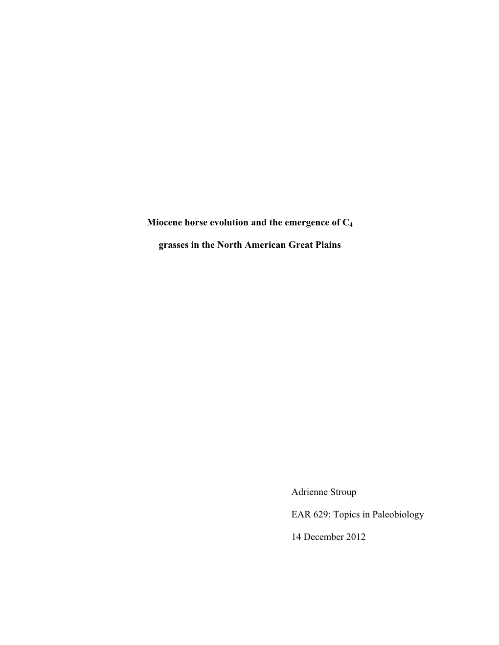 Miocene Horse Evolution and the Emergence of C4