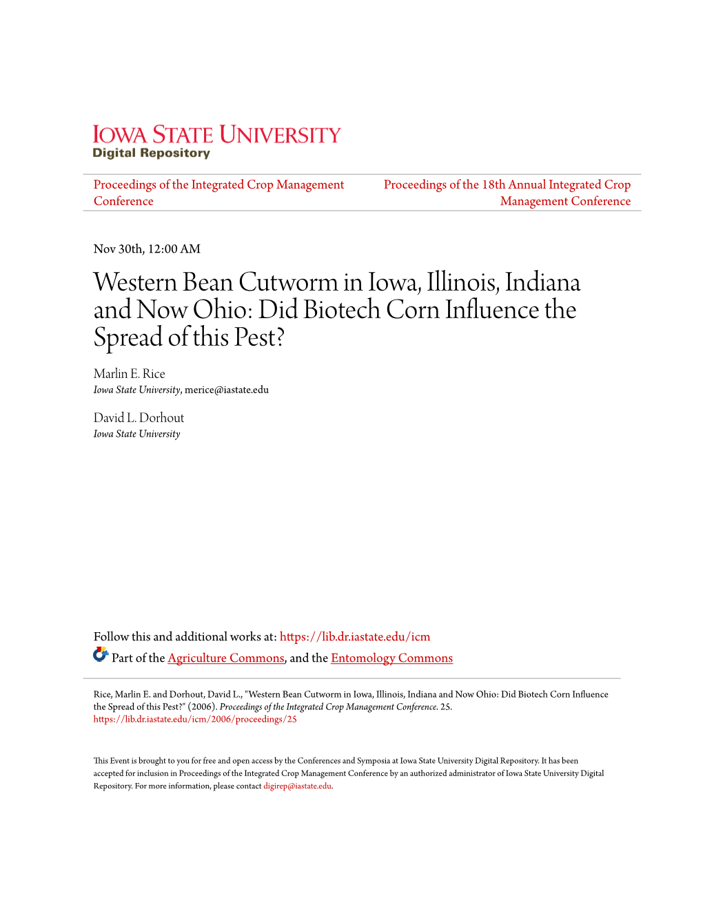 Western Bean Cutworm in Iowa, Illinois, Indiana and Now Ohio: Did Biotech Corn Influence the Spread of This Pest? Marlin E