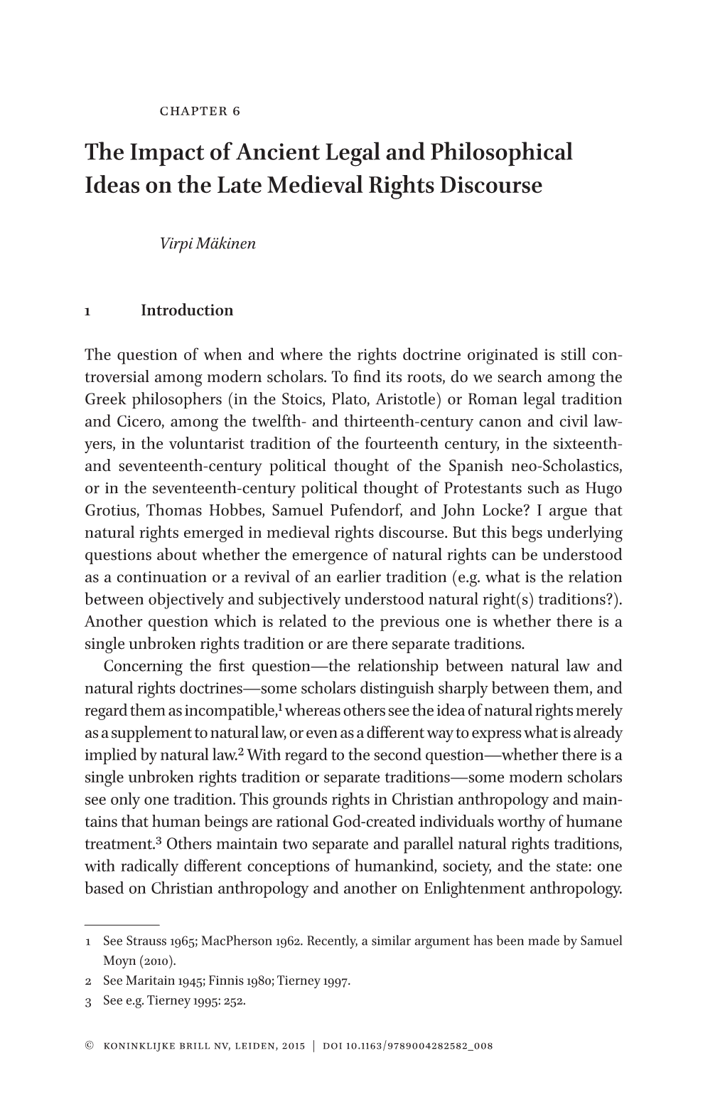 The Impact of Ancient Legal and Philosophical Ideas on the Late Medieval Rights Discourse