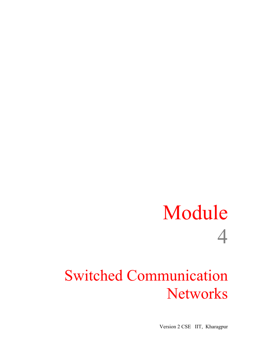 Switched Communication Networks