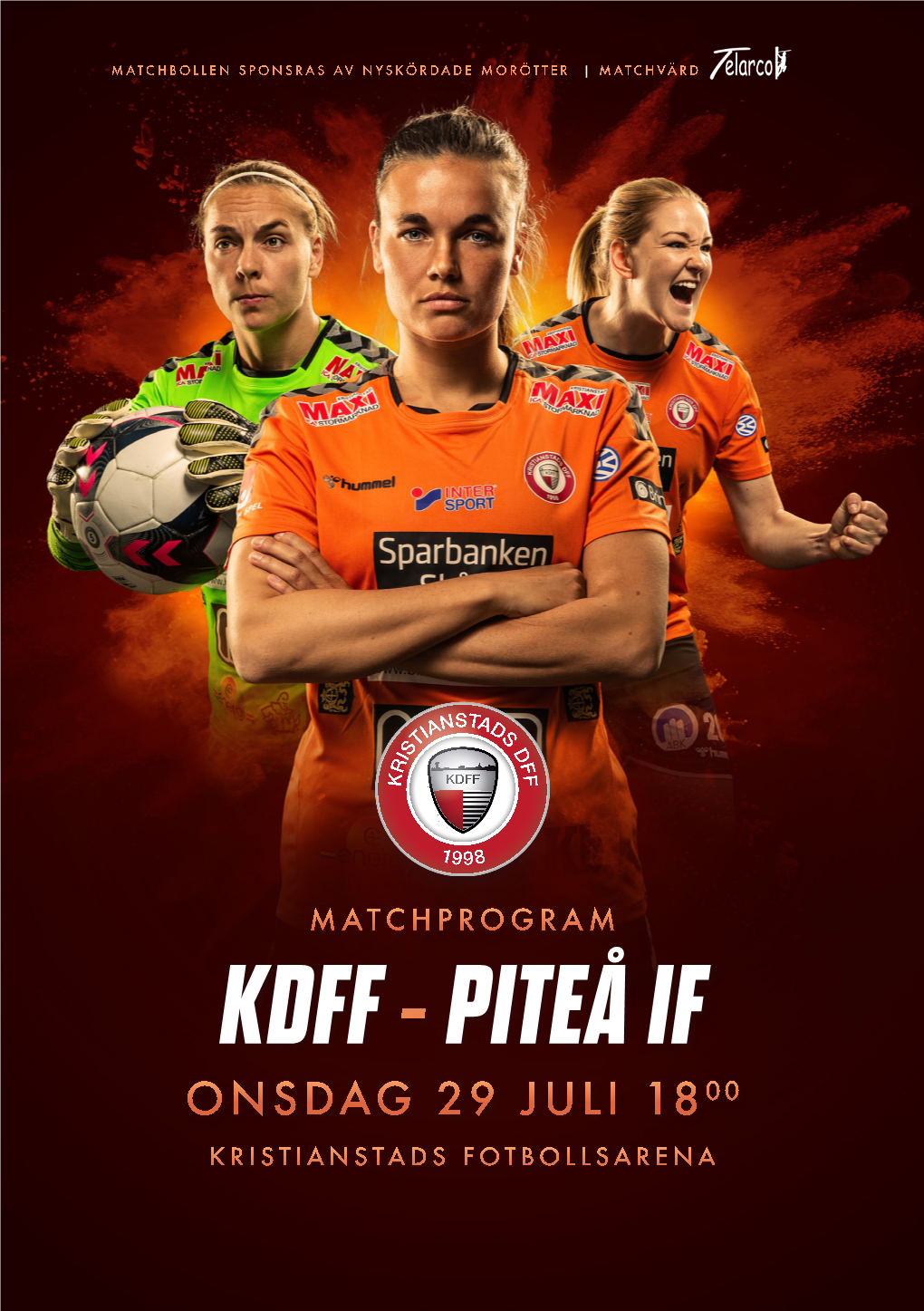 Kdff - Piteå If Onsdag 29 Juli 1800 Kristianstads Fotbollsarena Inför Matchen