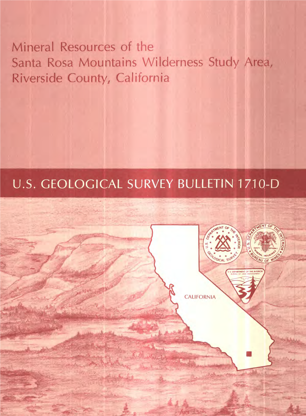 Mineral Resources of the Santa Rosa Mountains Wilderness Study Area, Riverside County, California