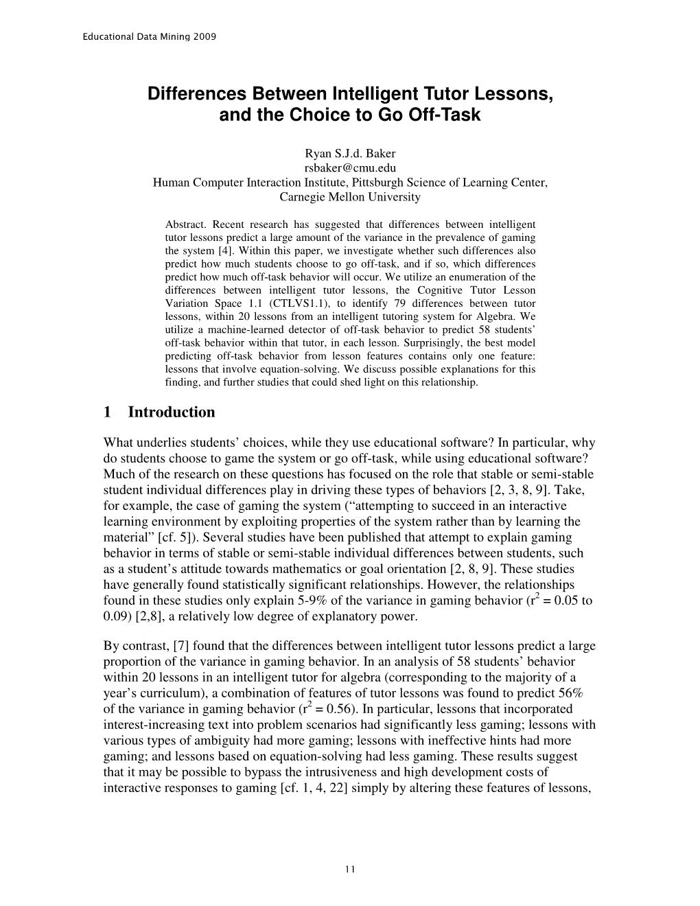 Differences Between Intelligent Tutor Lessons, and the Choice to Go Off-Task