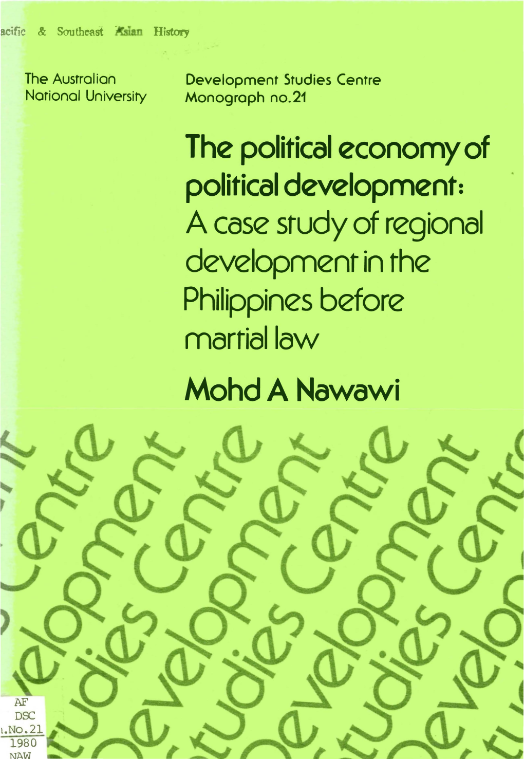 The Political Economy of Political Development: a Case Study of Regional Development in the Philippines Before Martial Law