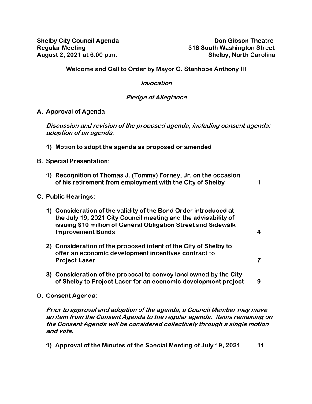 Shelby City Council Agenda Don Gibson Theatre Regular Meeting 318 South Washington Street August 2, 2021 at 6:00 P.M. Shelby, North Carolina