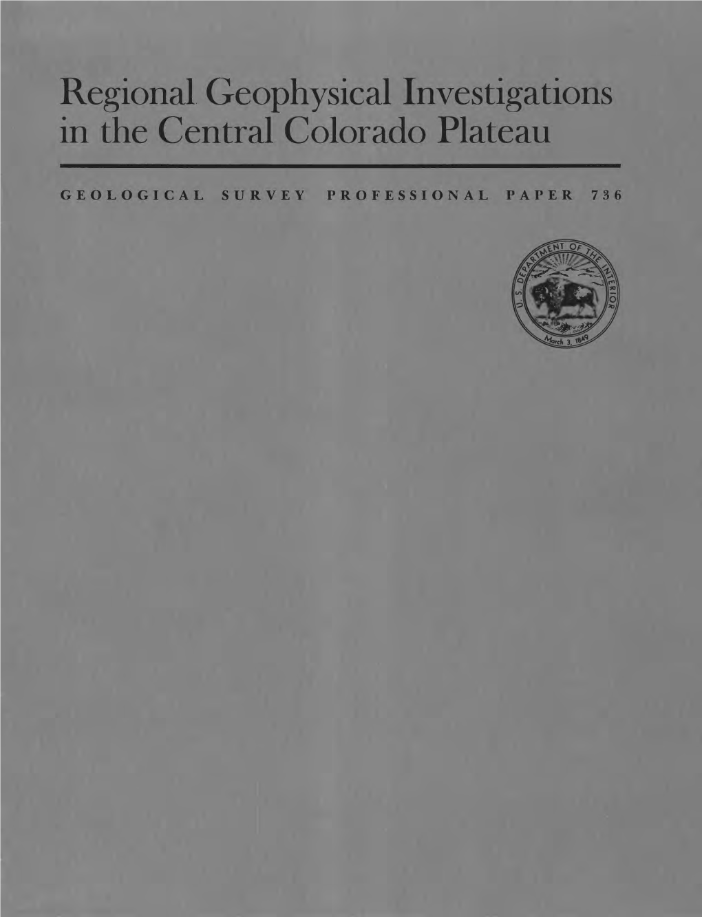 Regional Geophysical Investigations in the Central Colorado Plateau