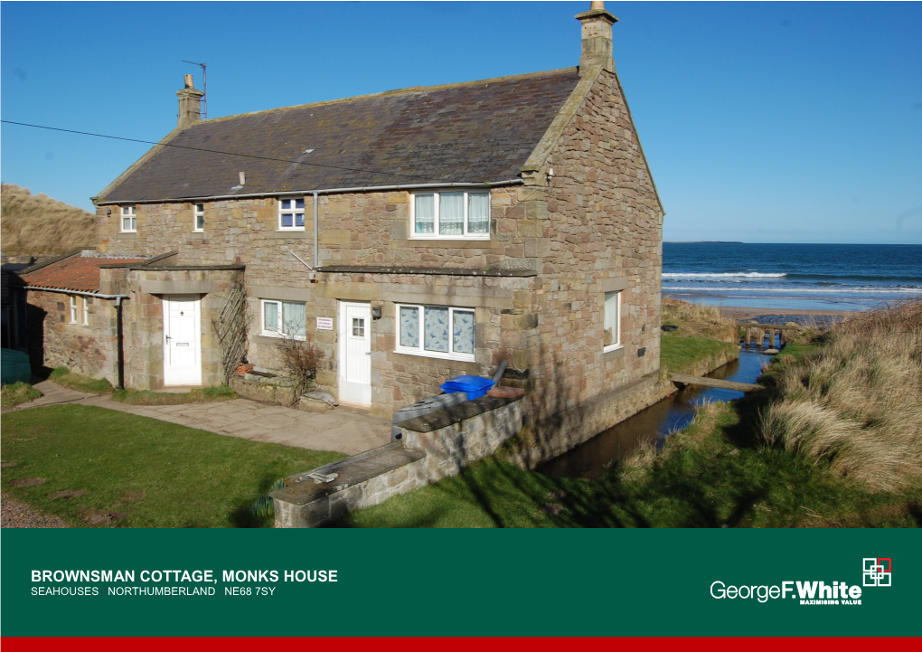 BROWNSMAN COTTAGE, MONKS HOUSE SEAHOUSES | NORTHUMBERLAND | NE68 7SY Brownsman Cottage, Monks House Seahouses | Northumberland| NE68 7SY