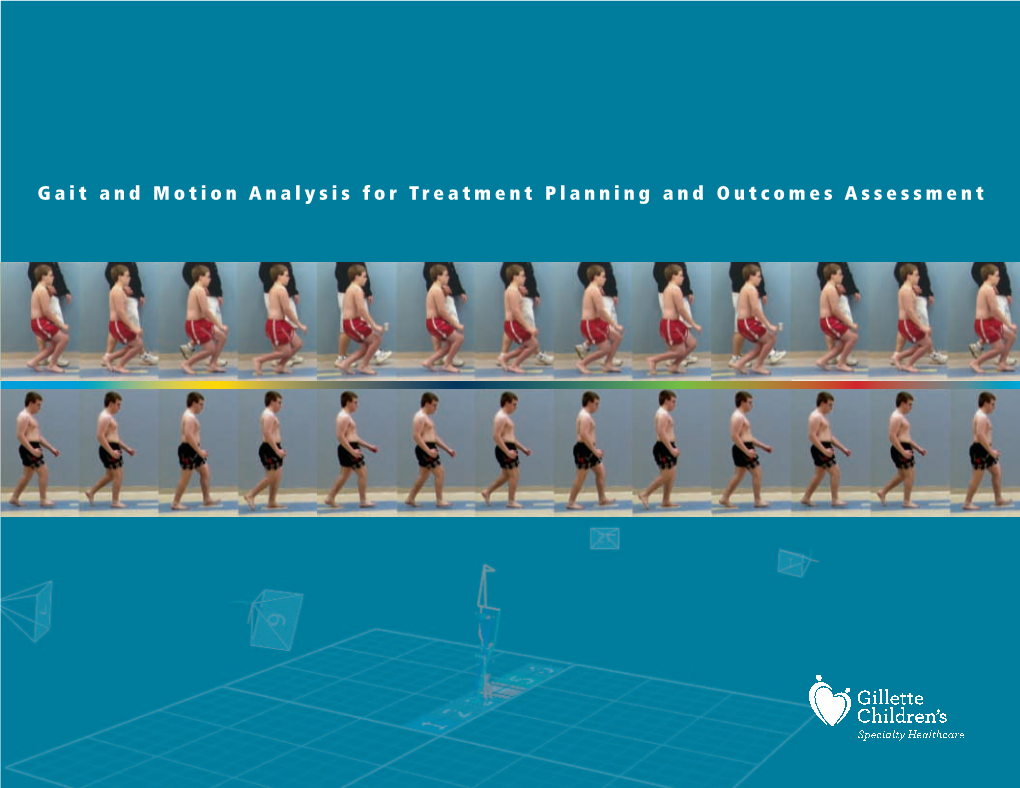 Gait and Motion Analysis for Treatment Planning and Outcomes Assessment Maple Grove Clinic 9550 Upland Ln